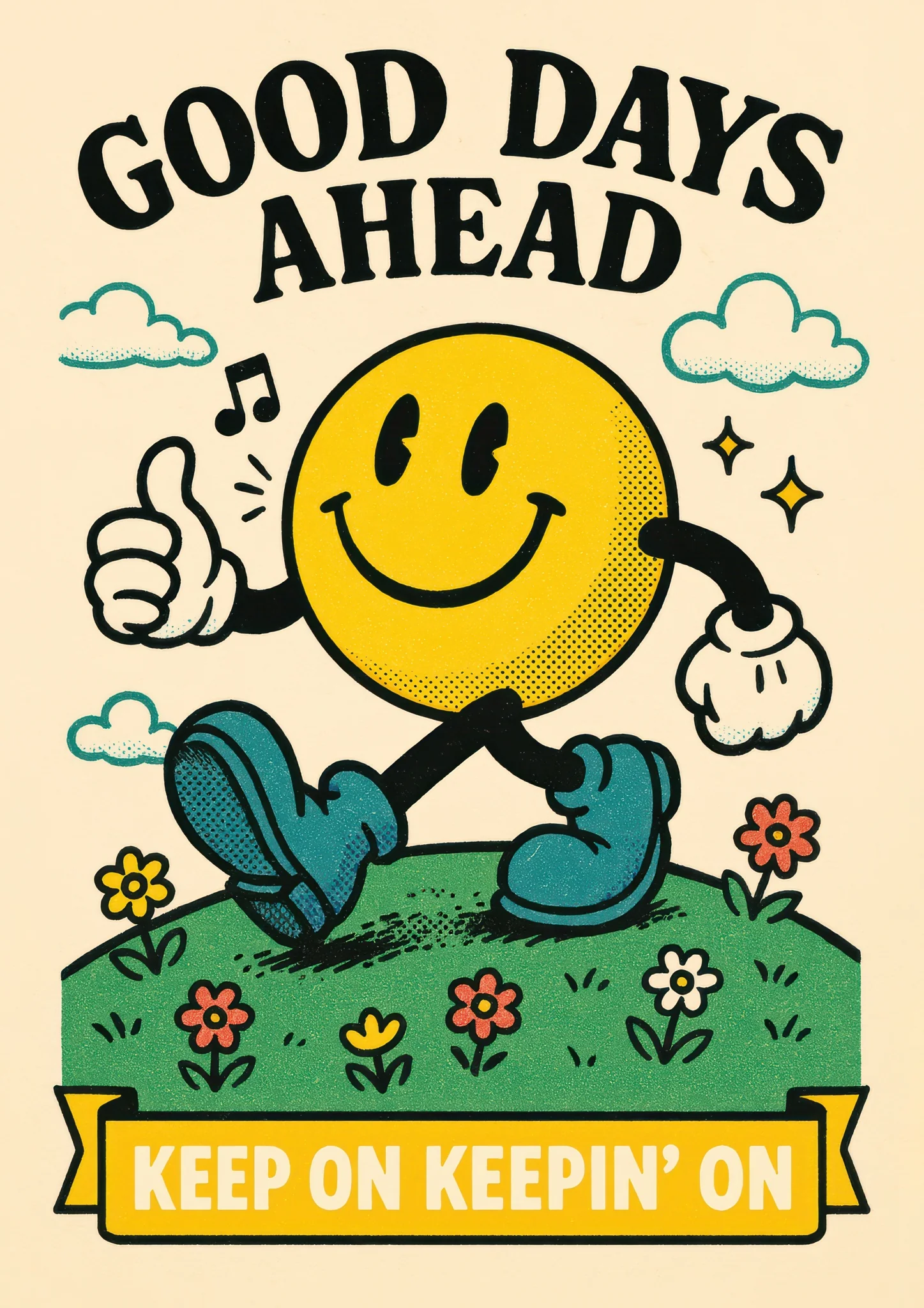 Good Days Ahead