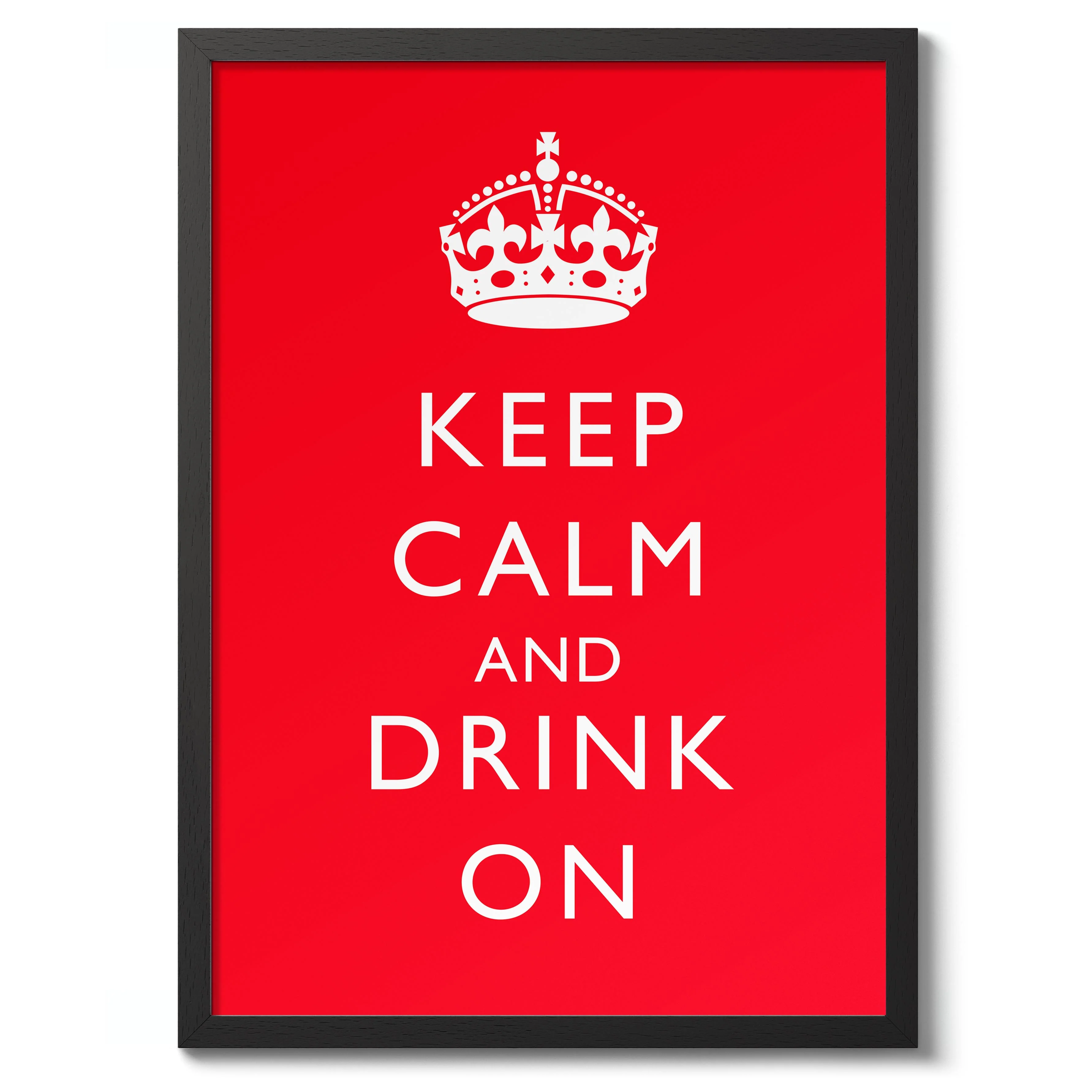 Keep Calm and Drink On - Image 2