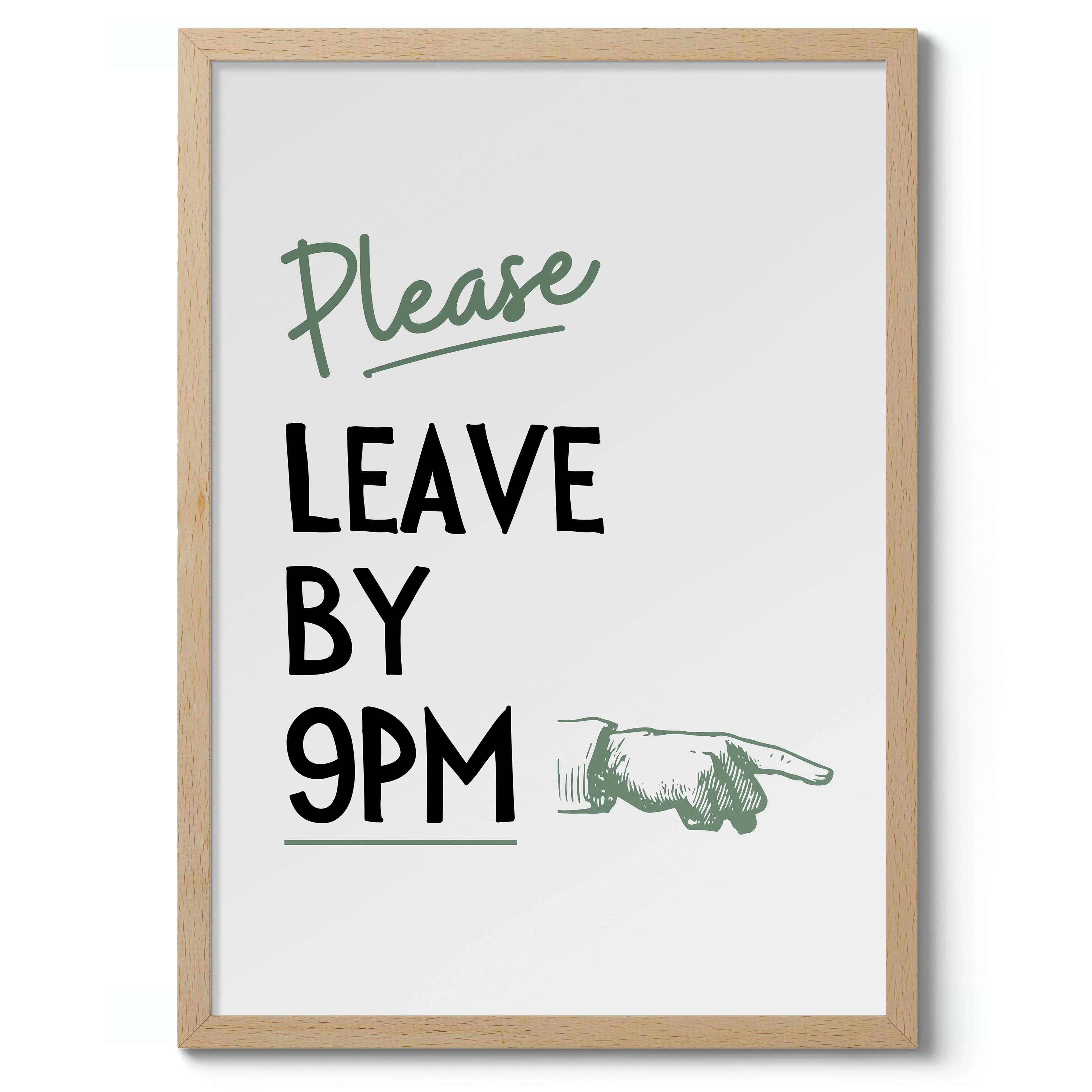 Please Leave by 9pm, Green - Image 3